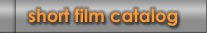 Short Film Catalog